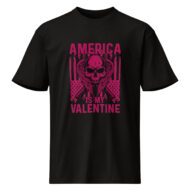 America is My Valentine Premium Short Sleeve Tshirt