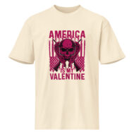 America is My Valentine Premium Short Sleeve Tshirt - Image 2