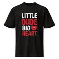 Little Dude Big Heart Valentine T-Shirt