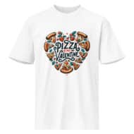 Pizza is My Valentine T-shirt