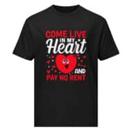 Come Live in My Heart Valentine T-Shirt
