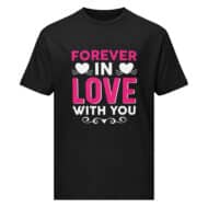 Forever in Love with Valentine T-Shirt