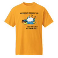 Whatever Life Throws at You Funny Duck T-Shirt - Image 2