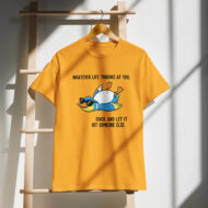 Whatever Life Throws at You Funny Duck T-Shirt - Image 4
